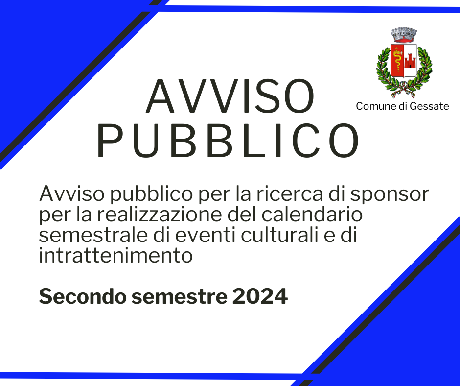 Avviso pubblico per la ricerca di sponsor per la realizzazione del calendario semestrale di eventi culturali e di intrattenimento – Secondo semestre 2024