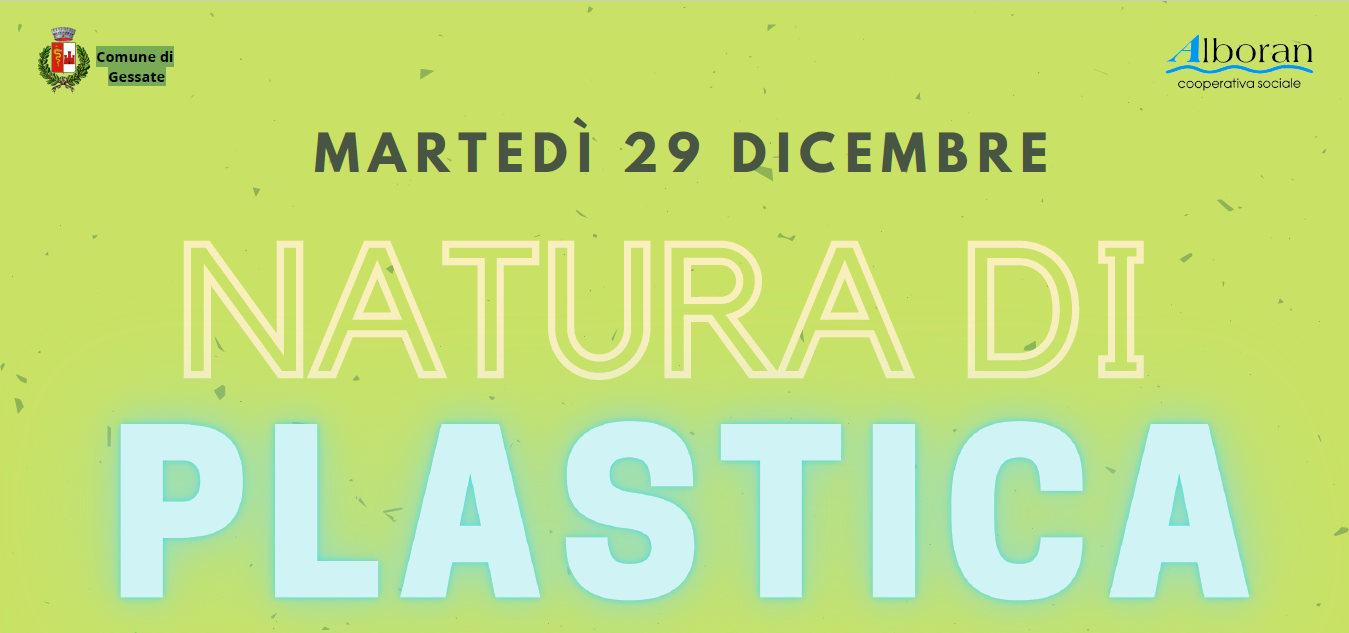 Natura di plastica. Laboratorio scientifico - creativo 