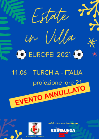 Estate in Villa - Europei 2021- Evento ANNULLATO