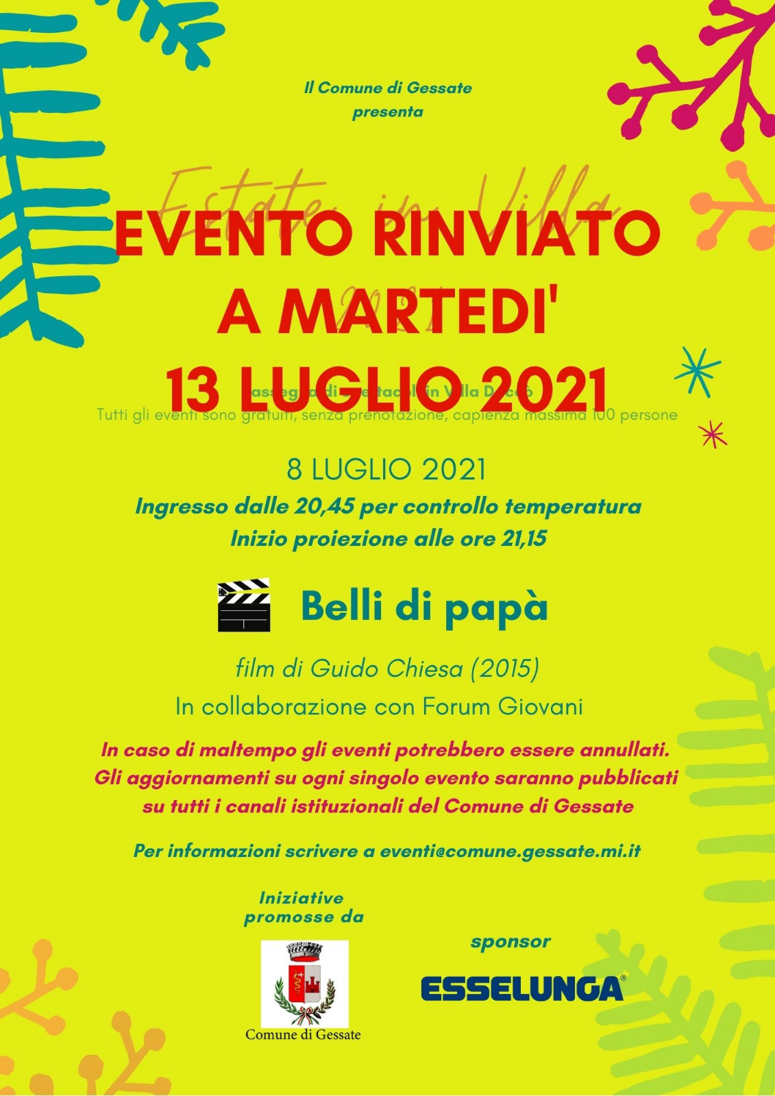  Estate in Villa | CINEMA "Belli di papà" . EVENTO RINVIATO al 13 luglio 2021