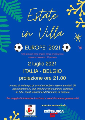 Estate in Villa | EUROPEI 2021 ITALIA - BELGIO