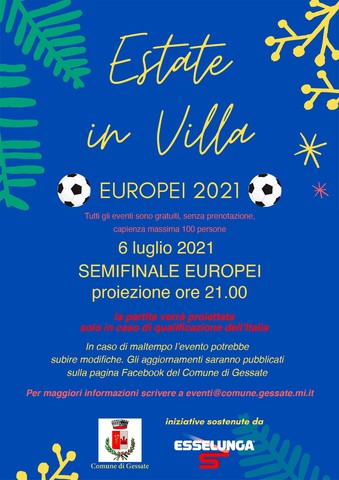 Estate in Villa |  EUROPEI 2021 ITALIA - SPAGNA 