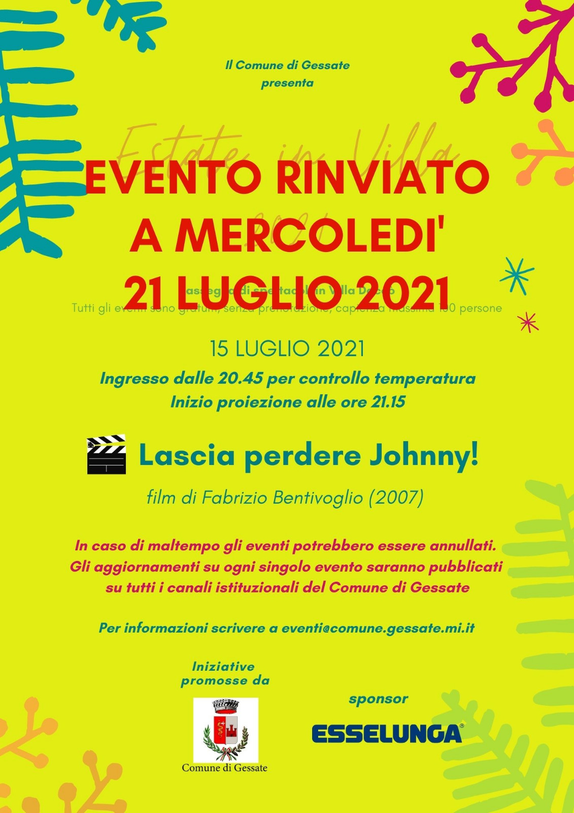 Estate in Villa | CINEMA "Lascia perdere, Johnny! ". 
