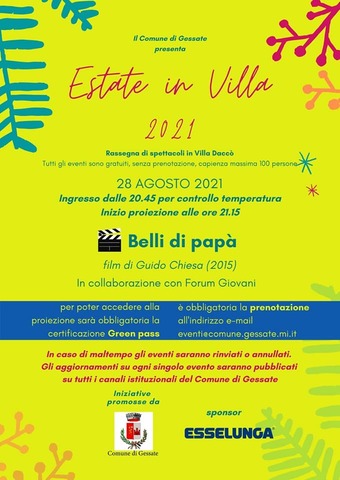 Estate in Villa | CINEMA "Belli di papà". 