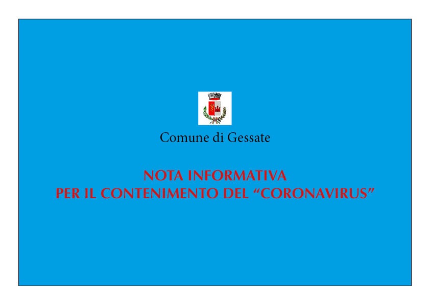 Nota informativa per il contenimento del "Coronavirus" sul Comune di Gessate - Comunicato n° 9