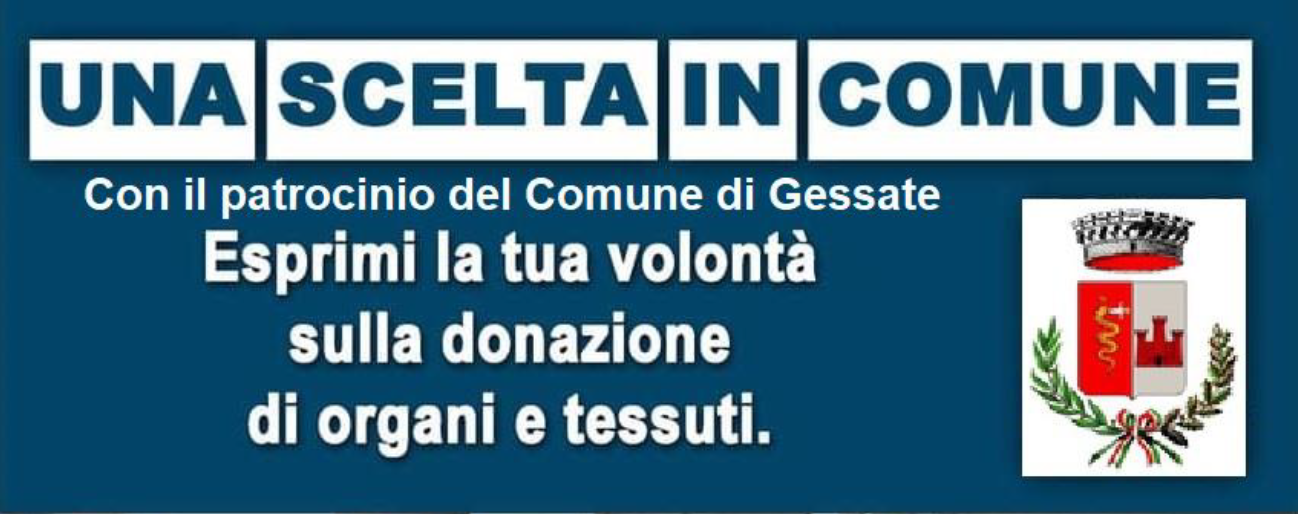 Una scelta in Comune. Dona gli organi  e dai valore alla vita 