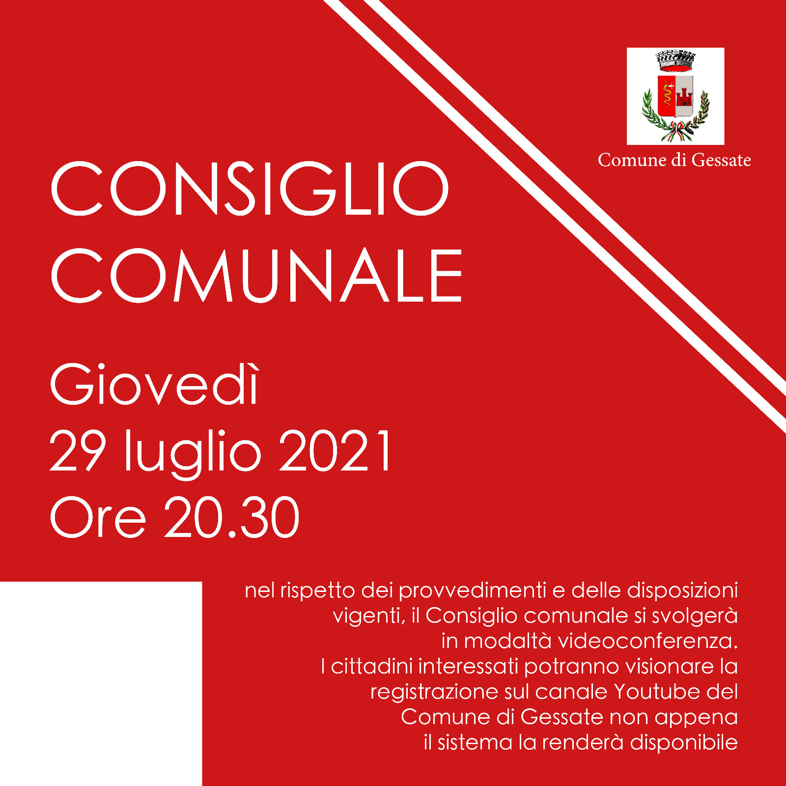 Consiglio Comunale giovedì 29 luglio 2021 alle ore 20.30 - Modalità videoconferenza
